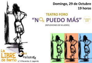 Teatro Foro: No puedo Más .Reflexiones de Mujeres