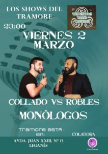 Collado VS Robles monologos