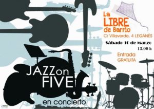JAZZonFIVE en la Libre de Barrio