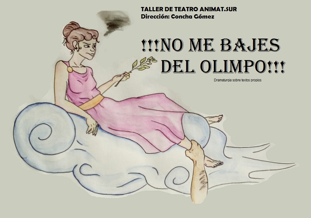 "No me bajen del Olimpo" de los talleres de teatro AnimaT.sur