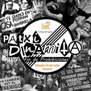 Patxi Dinamita Fin de prohibiciones