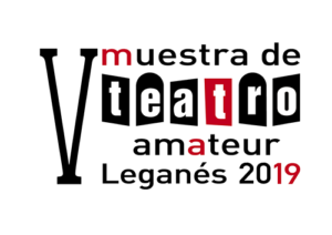 V Muestra de Teatro Amateur de Leganés 2019