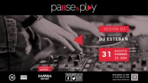 ¡Sesión DJ Esteban! - Pause&Play Sambil