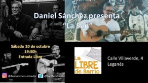 Daniel Sánchez presenta “La sed” en concierto