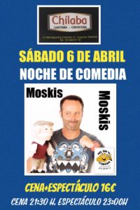 Comedia con Moskis en el Chilaba