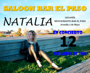 Concierto en Leganes Natalia en el Saloon Bar el Paso