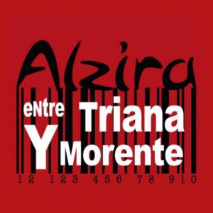 Alzira Entre Triana y Morente en La Fortuna
