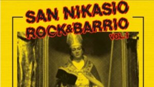 SAN NIKASIO ROCK&BARRIO Vol.I