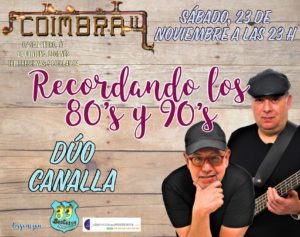 Cena con espectáculo el Dúo Canalla en el Coimbra II