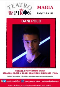 Magia con Dani Polo en el Rey de Pikas