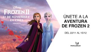 ¡ÚNETE A LA AVENTURA DE FROZEN 2! en Parquesur.