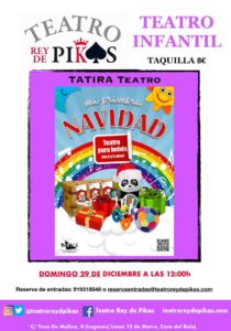 Teatro infantil en el Teatro Rey de Pikas Mi Primera Navidad