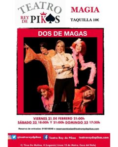 MAGIA EN EL TEATRO REY DE PIKAS CON DOS DE MAGAS