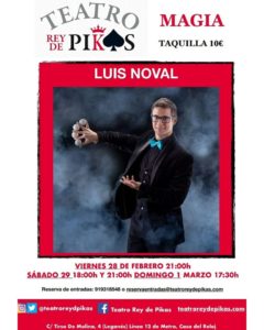 MAGIA EN EL TEATRO REY DE PIKAS CON LUIS NOVAL
