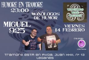 Monólogos con El Gran Miguel 925 en Tramore