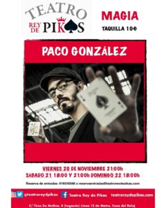 Magia con Paco González en el Teatro Rey de Pikas
