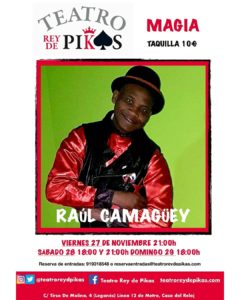 Magia con Raúl Camagüey en el Teatro Rey de Pikas