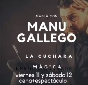 Magia con Manu Gallego en la Cuchara