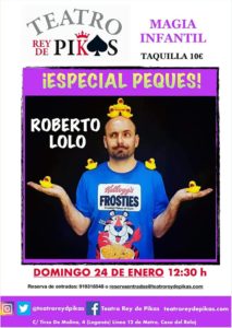 Magia y humor con Roberto Lolo en el Teatro Rey de Pikas infantil