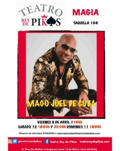 Joel de Cuba - Magia en Leganés en el Teatro Ray de Pikas
