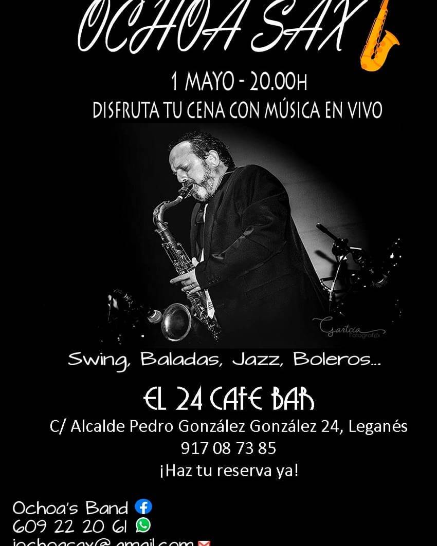 Música en directo Ochoa's band sax en El 24 Café Bar