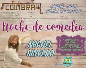 Monólogo HUMOR MIGUEL SINCERO en el Coimbra