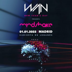 WAN Festival 2022 _ Cartel, entradas, horarios, abonos, viajes y hoteles. leganes año nuevo fiesta discoteca concierto