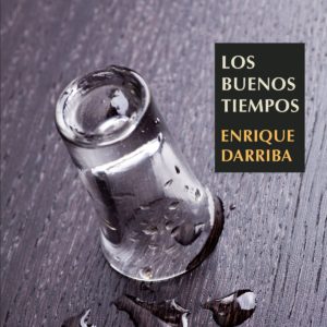 libro presentacion buenos tiempos enrique darriba leganes