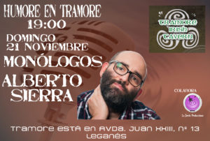 Monólogos – Humore en Tramore, con Alberto Sierra