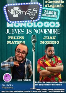 Monólogos Derrysas con Felipe Mateos y Juan Moreno. Te esperamos el jueves 18 de noviembrea las 22:00 en Derry Irish Tavern. Entradas gratis.