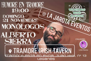 monologo tramore irish tavern alberto sierra la jarota