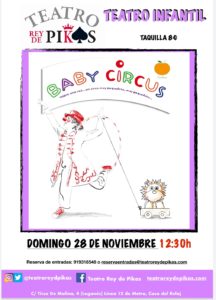 teatro para bebes infantil leganes rey de pikas baby circus espectáculo