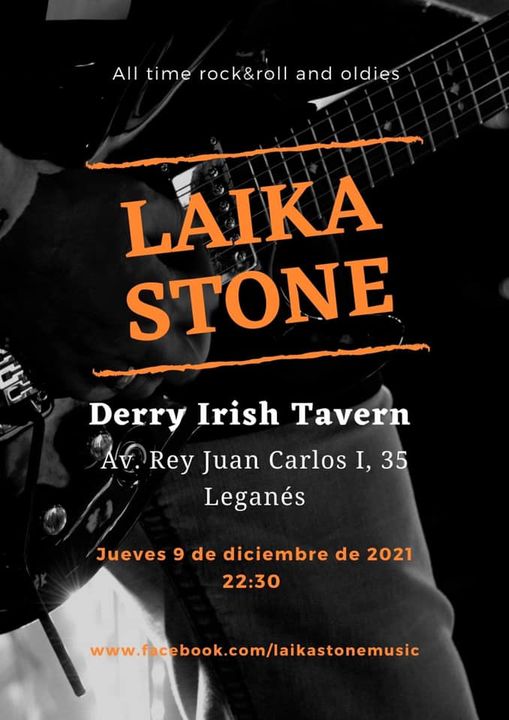 concierto rock and roll leganes derry irish tavern laika stone