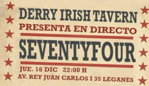 derry irish tavern concierto de seventyfour en Leganés