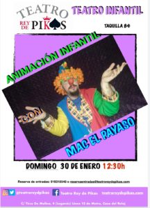 Teatro infantil con Mac El Payaso Teatro Rey de Pikas
