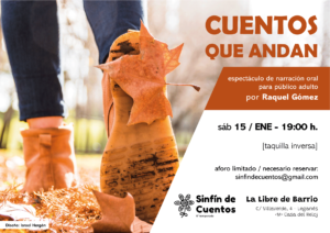 cuentos que andan cuentacuentos adulto sinfin de cuentos la libre de barrio leganes