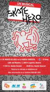 Skate Hero El Musical Leganés