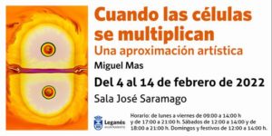Exposición 'Cuando se multiplican las células'