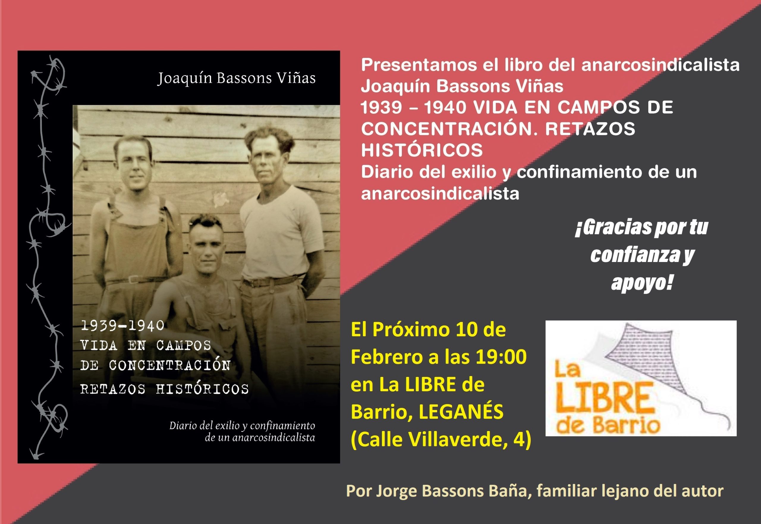 Presentación de "1939 - 1940: La vida en campos de concentración. Retazos históricos" La Libre de Barrio.