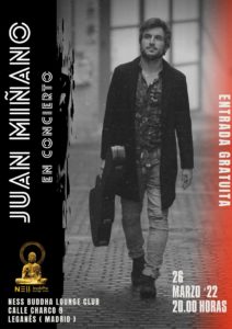 Concierto de Juan Miñano en Ness Buddha