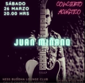 Concierto de Juan Miñano en Ness Buddha