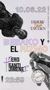 Concierto en el Derry Besako y el Rizmo