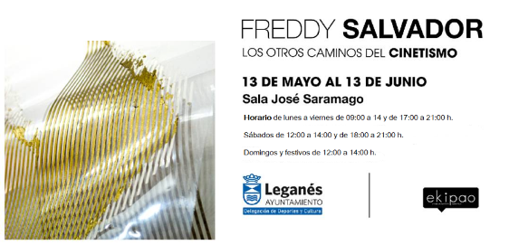 La sala José Saramago de Leganés acoge la exposición Otros caminos del cinetismo del artista Freddy Salvador.