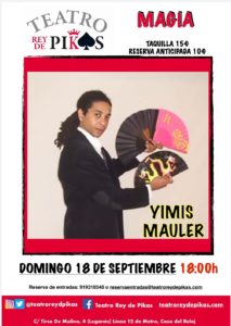 Yimis Mauler. Magia para todos los públicos