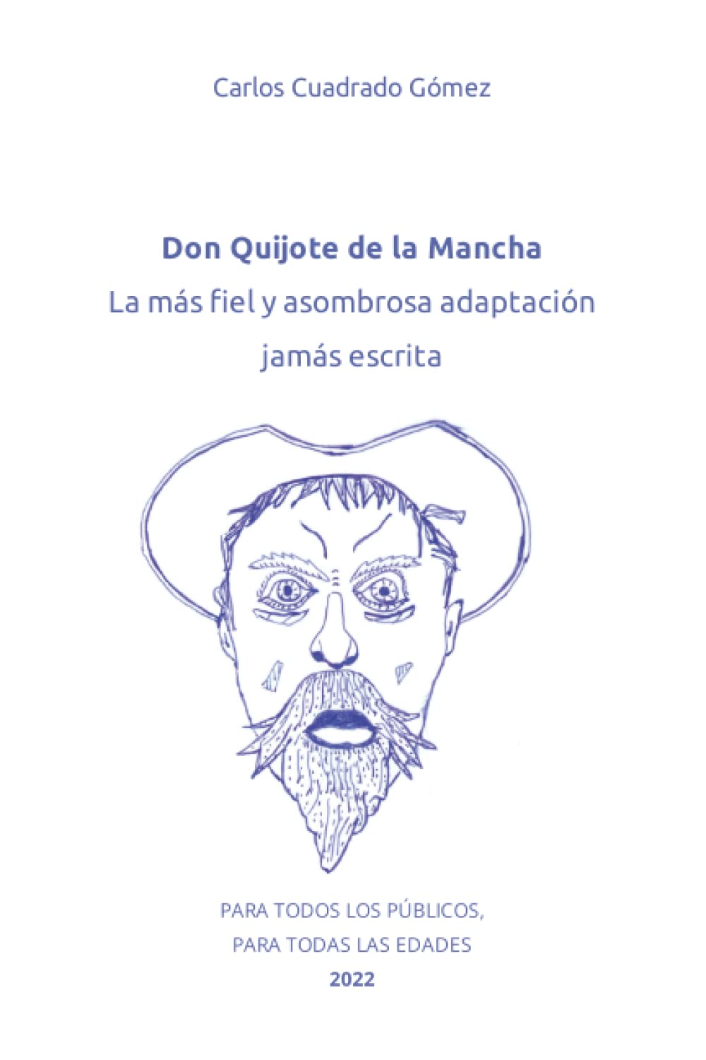 Presentación de libro Don Quijote de la Mancha,  adaptación de Carlos Cuadrado