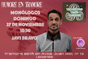 Monólogo con Javi Bravo "Humore al Tramore"