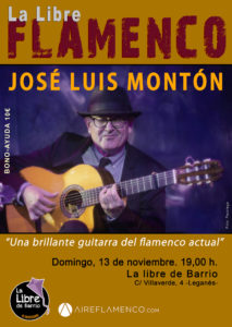 LA LIBRE FLAMENCO Concierto de guitarra de José Luis Montón. 