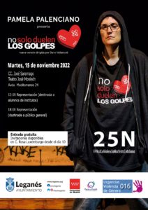 Monólogo 'No solo duelen los golpes' con Pamela Palenciano