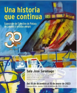 Exposición colectiva "30 años haciendo amigos con el Arte, de 1992 a 2022. Una historia que continua, Exposición del Colectivo de Pintura Leganés y amigos artistas".