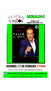 Monólogo de Félix el Gato “Zarpazos».